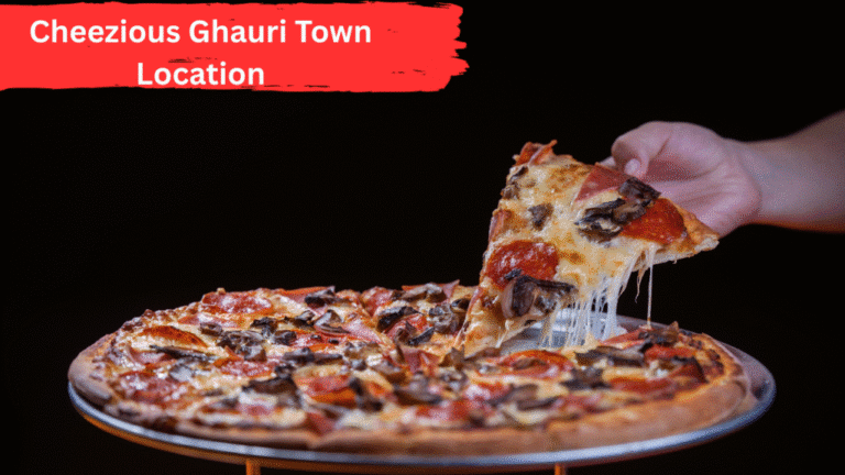 Where is Cheezious Ghauri Town? – Updated 2025